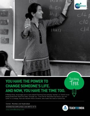 K. Raheja Corp's Teaching Tree initiative. K Raheja Corp is a success story spanning six decades and today stands as a leading real estate player in India. Premeditating the changes in the industry they are continually crafting state-of-the-art spaces to meet the ever-changing demands and requirements of the market.