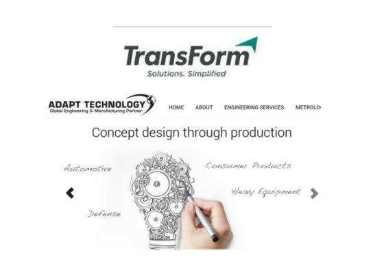 TransForm Solution (TransForm), an established BPO company offering custom operations and back office services and solutions to organizations globally, today announce its acquisition of ADAPT Technology (ADAPT), a Detroit-based global engineering services firm.  www.TransFormSolution.com. | www.AdaptTechTeam.com.