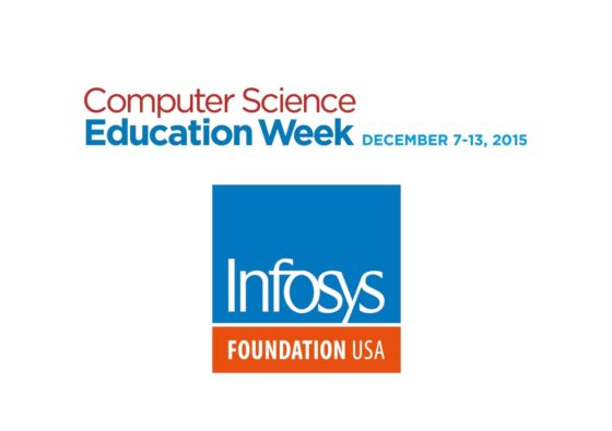 Computer Science Education Week (CSEdWeek) is an annual program dedicated to inspiring K-12 students to take interest in computer science. Originally conceived by the Computing in the Core coalition, Code.org® organizes CSEdWeek as a grassroots campaign supported by 350 partners and 100,000 educators worldwide. CSEdWeek is held in recognition of the birthday of computing pioneer Admiral Grace Murray Hopper (December 9, 1906). https://csedweek.org | Infosys Foundation USA is focused on bridging the digital divide in America by supporting high quality computer science education and coding skills with a particular focus on underrepresented communities. It aims to give children and young adults the skills they need to become creators, not just consumers, of technology. In pursuit of this mission, the Foundation has partnered with internationally acclaimed non-profits and institutions like Code.org, New York Academy of Sciences, DonorsChoose.org, and the CREATE Lab at Carnegie Mellon University. http://www.infosys.org/usa/